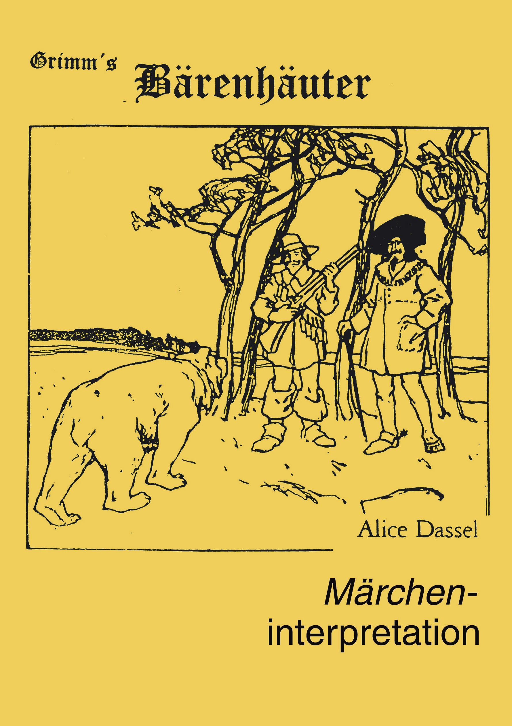 Vorderes Coverbild Märcheninterpretation zu "Grimm's Bärenhäuter"