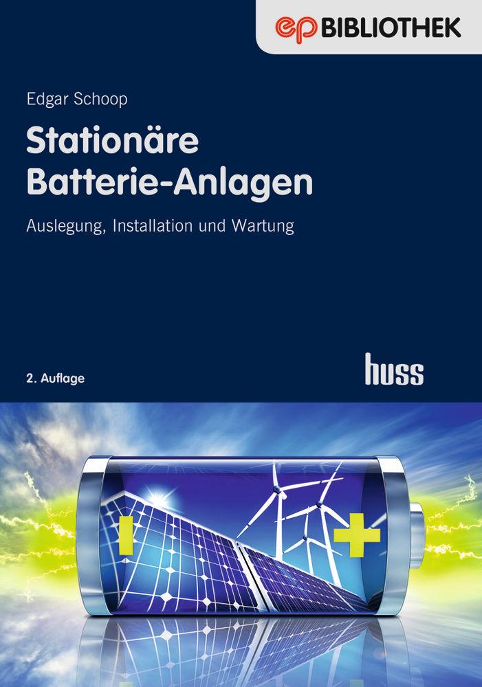 Vorderes Coverbild Stationäre Batterie-Anlagen