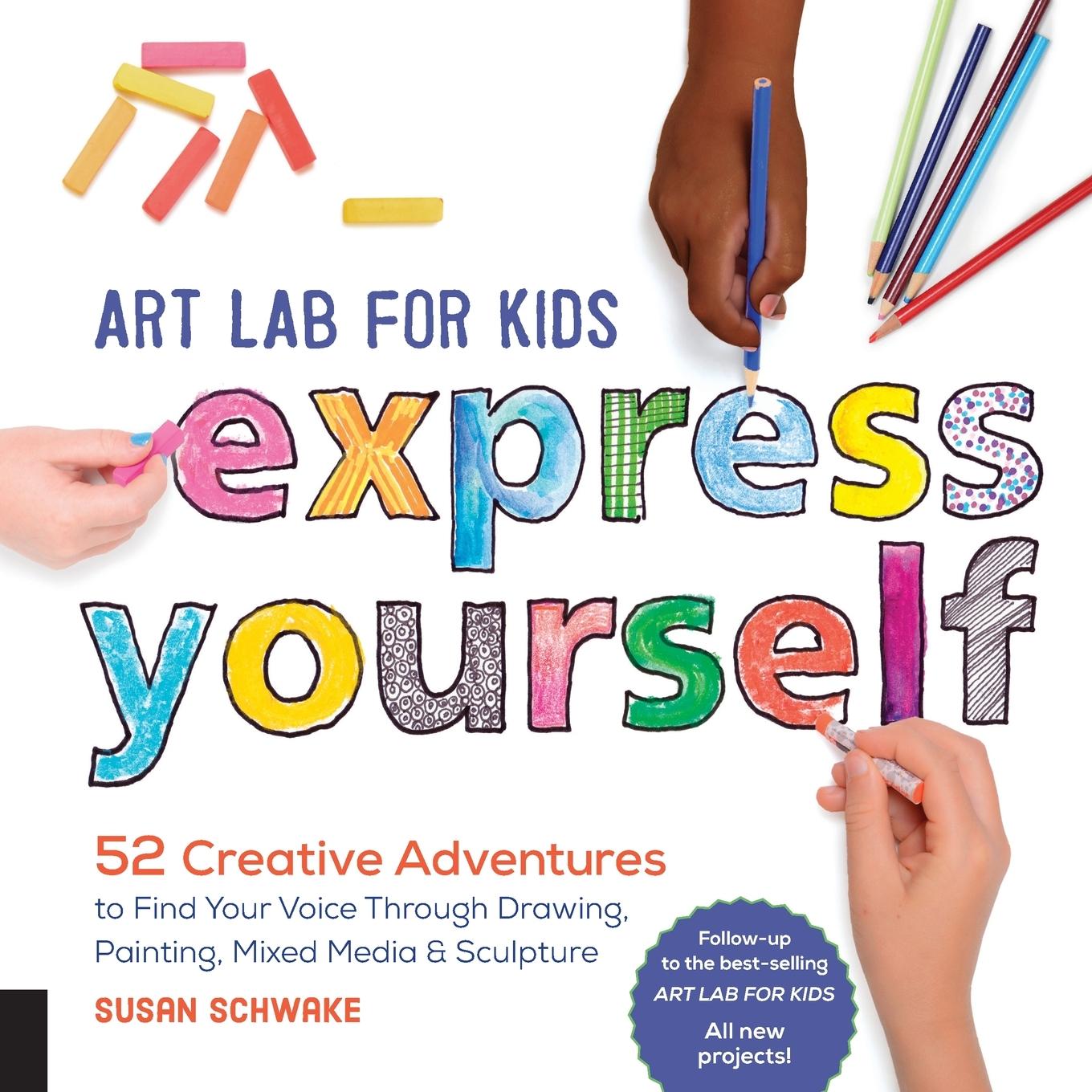 Vorderes Coverbild Art Lab for Kids: Express Yourself