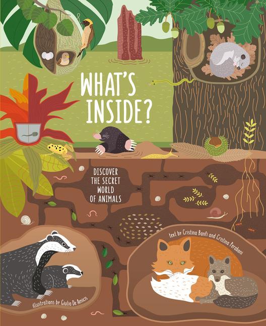 Vorderes Coverbild What's Inside? Discover the Secret World of Animals