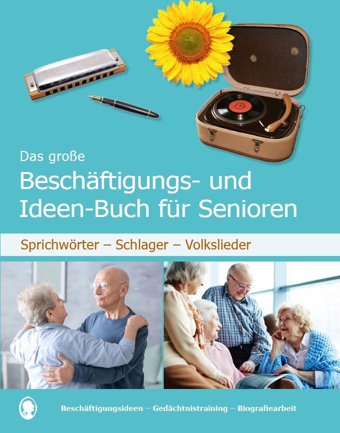 Vorderes Coverbild Das große Beschäftigungs- und Ideenbuch für Senioren