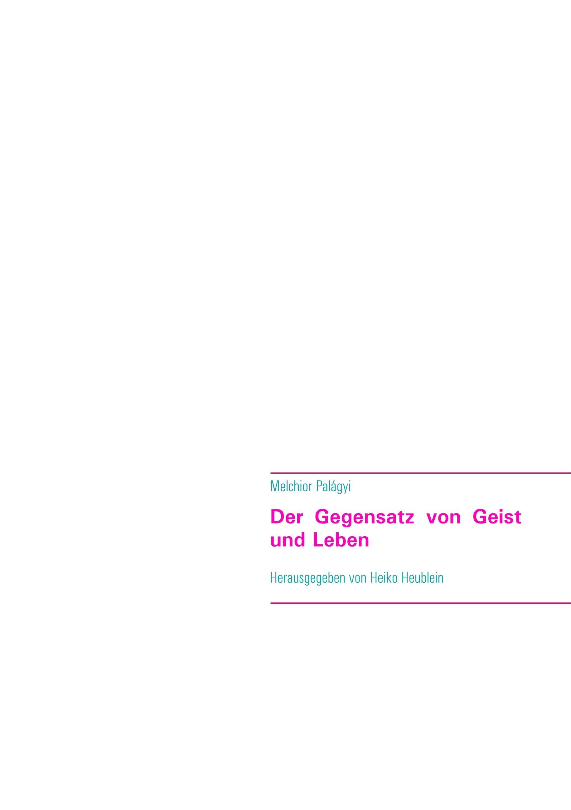 Vorderes Coverbild Der Gegensatz von Geist und Leben