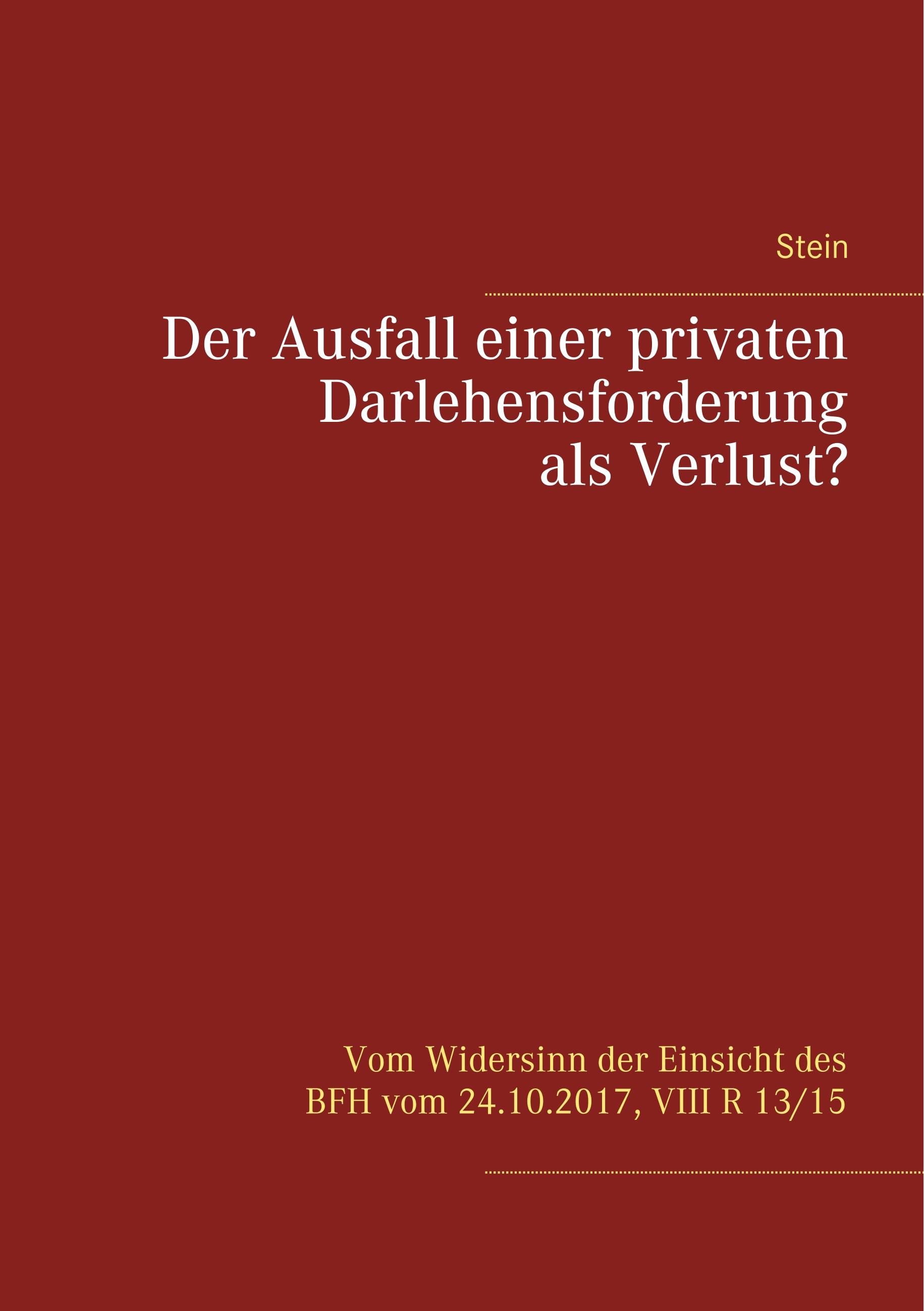 Vorderes Coverbild Der Ausfall einer privaten Darlehensforderung als Verlust?