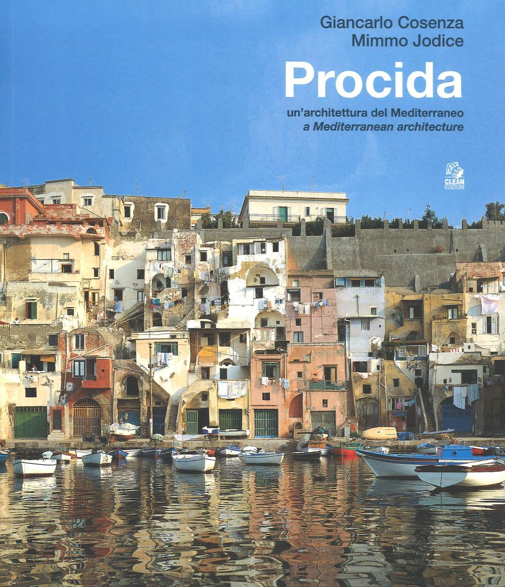 Vorderes Coverbild Procida. Un'architettura del Mediterraneo. Ediz. italiana e inglese