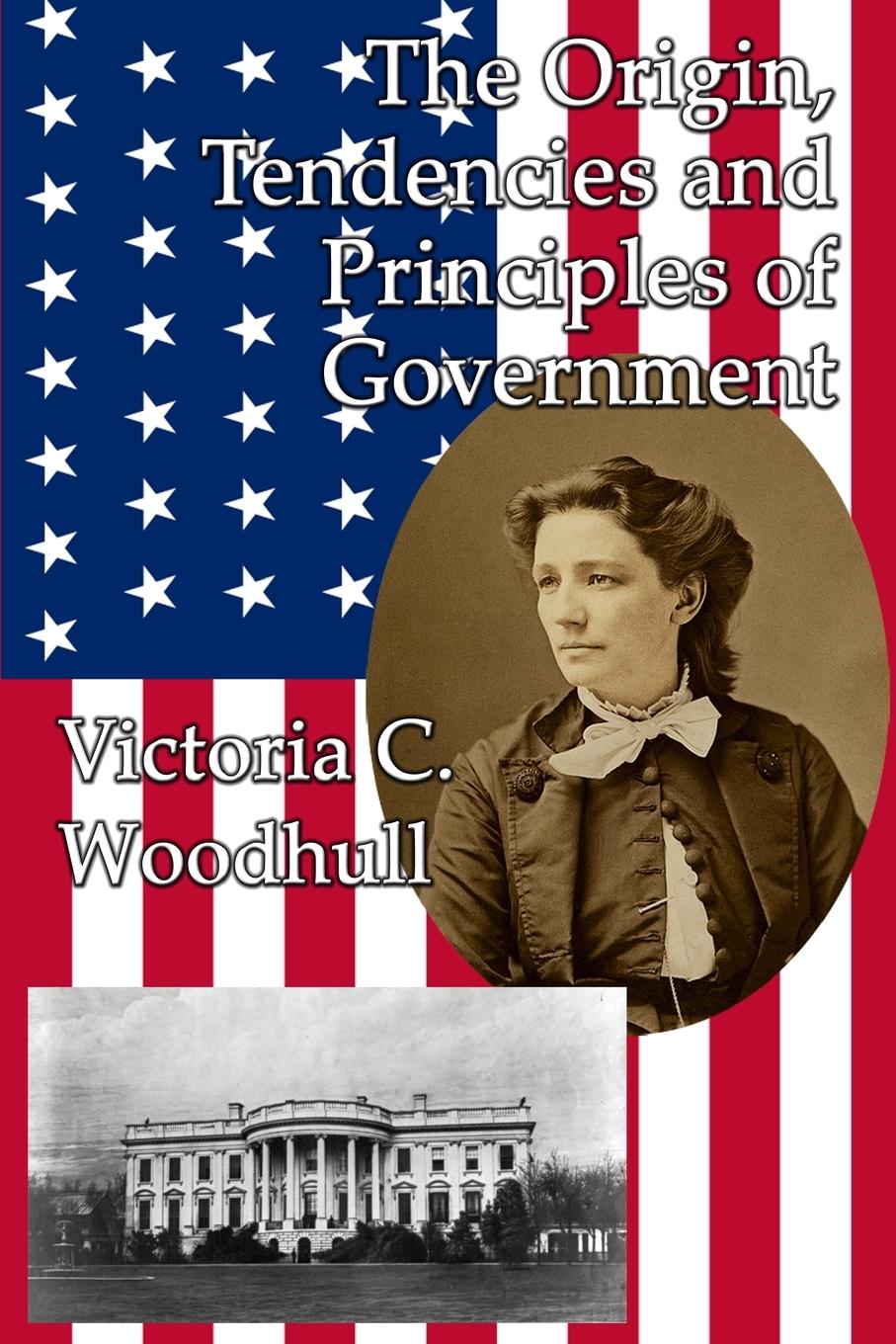 Vorderes Coverbild The Origin, Tendencies and Principles of Government