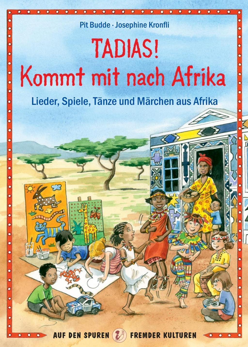 Vorderes Coverbild TADIAS! Kommt mit nach Afrika