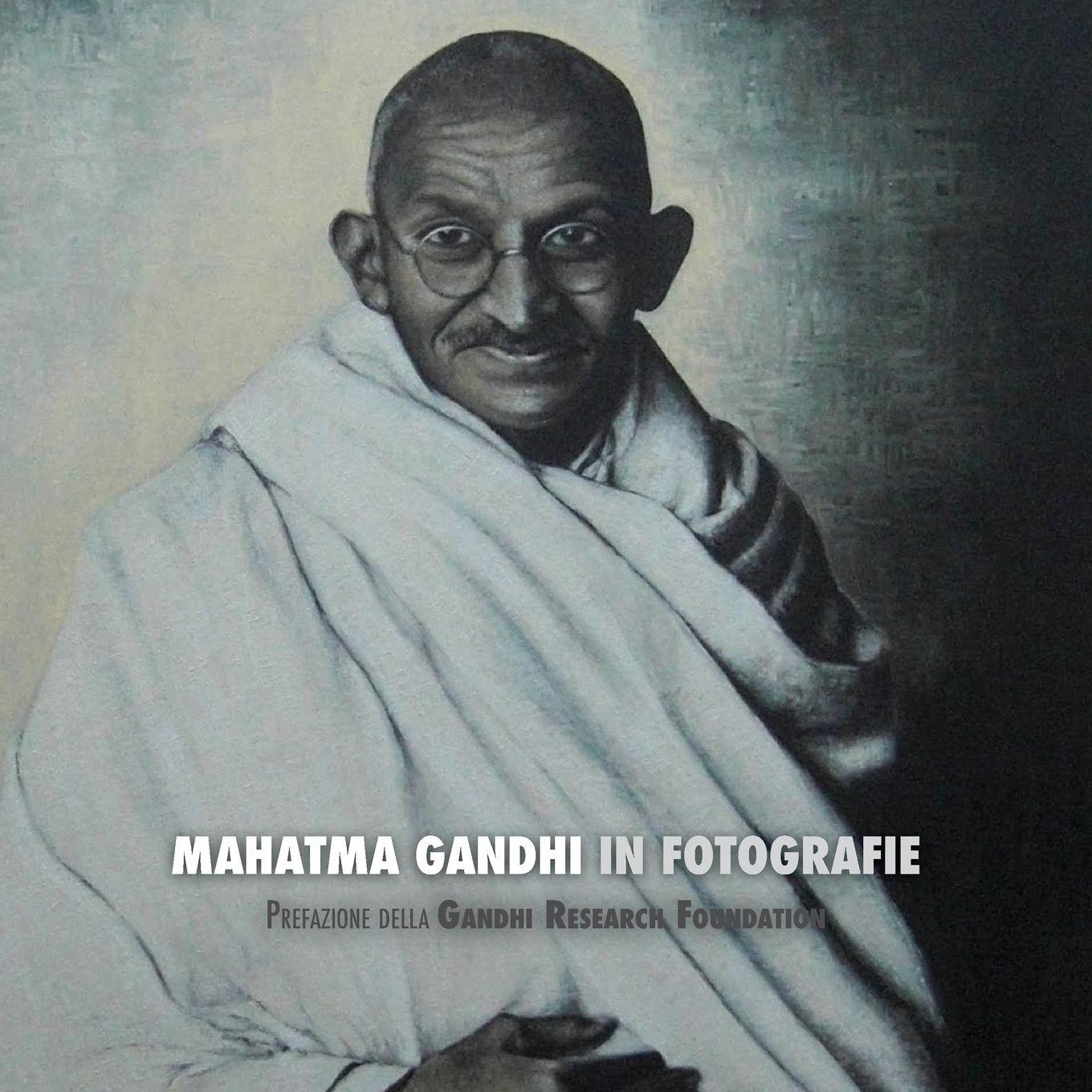 Vorderes Coverbild Mahatma Gandhi in Fotografie