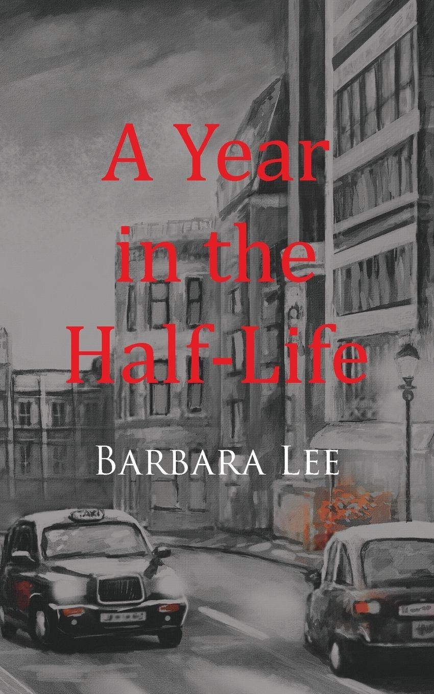 Vorderes Coverbild A Year in the Half-Life