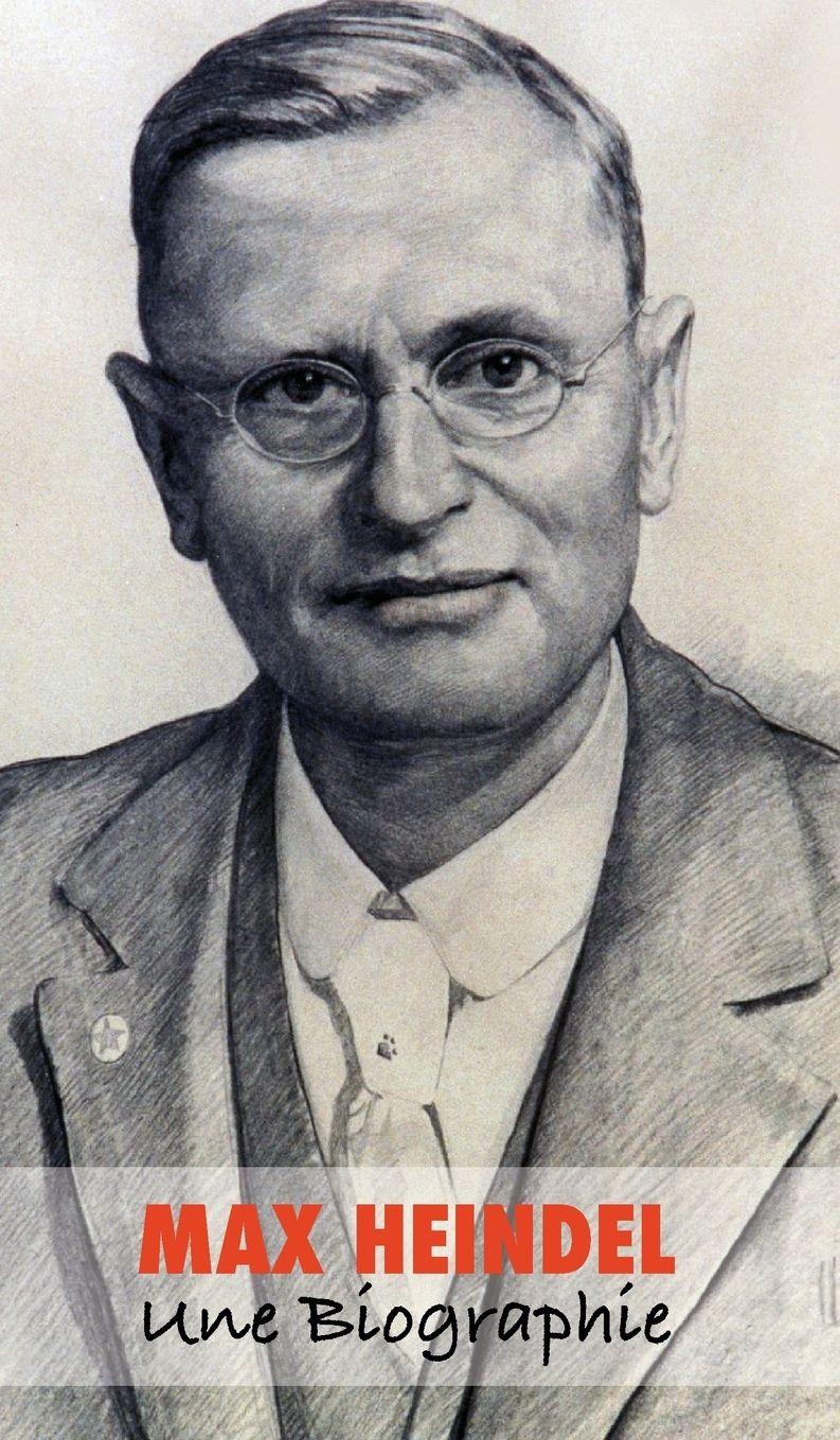 Vorderes Coverbild Max Heindel, une Biographie