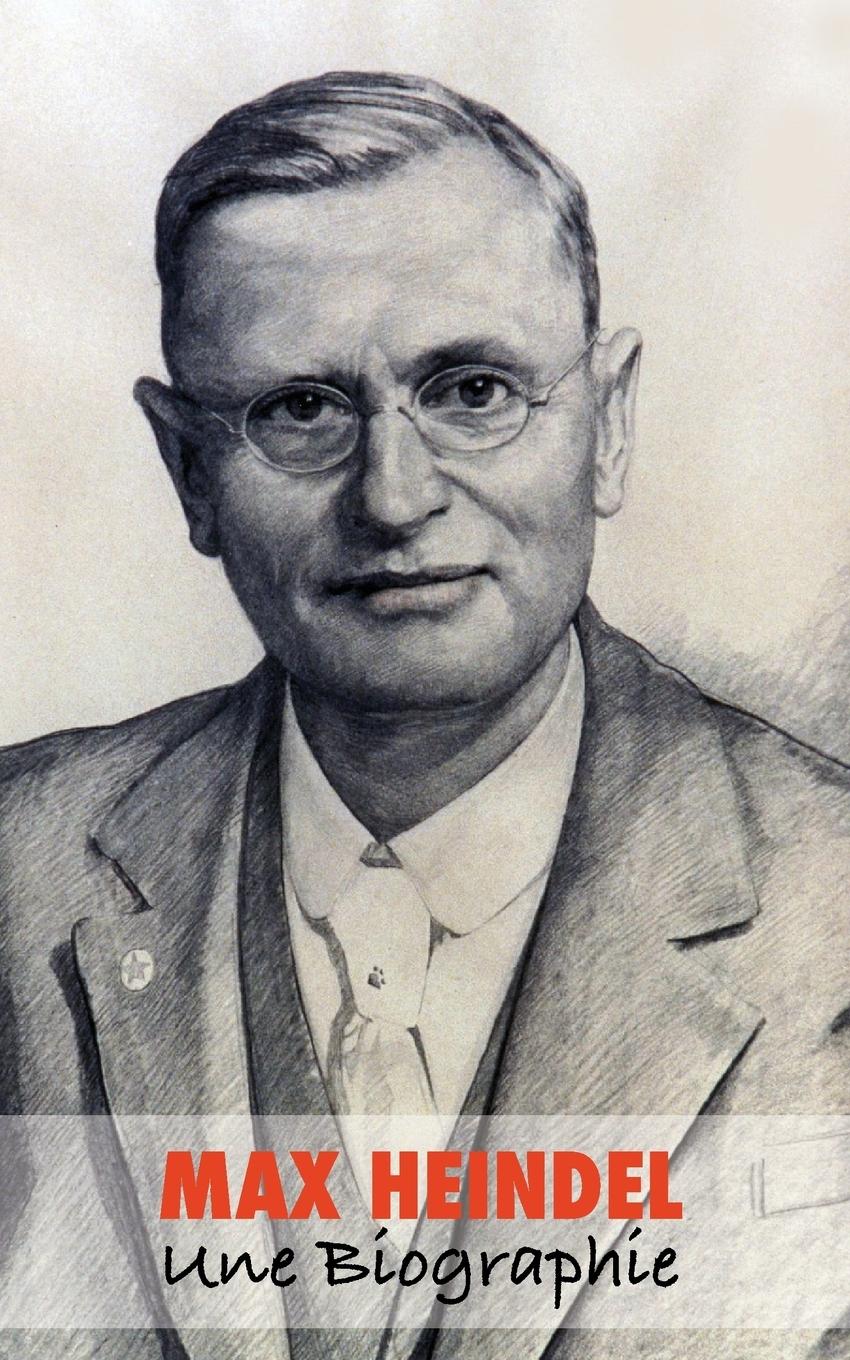 Vorderes Coverbild Max Heindel, une Biographie