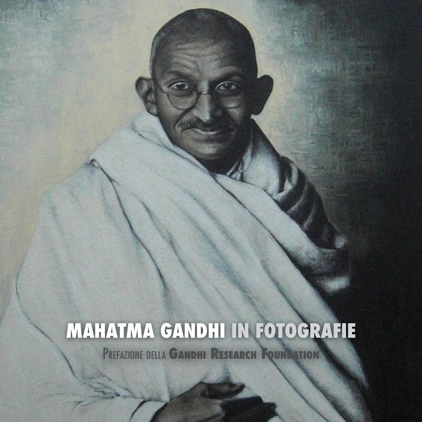 Vorderes Coverbild Mahatma Gandhi in Fotografie