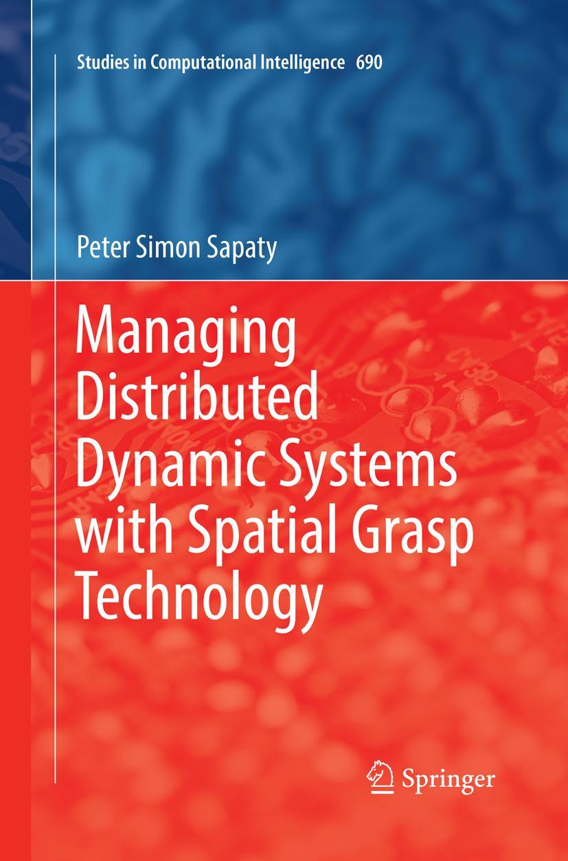 Vorderes Coverbild Managing Distributed Dynamic Systems with Spatial Grasp Technology
