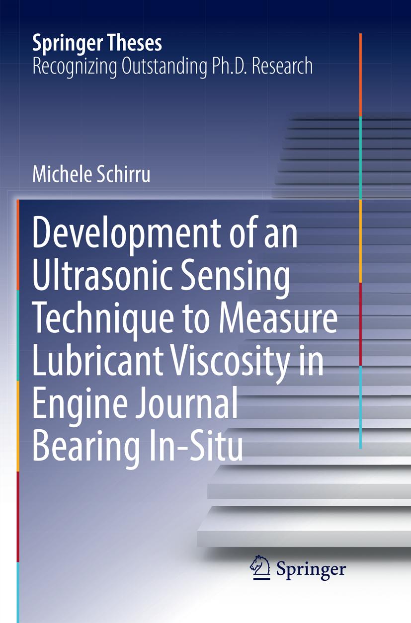 Vorderes Coverbild Development of an Ultrasonic Sensing Technique to Measure Lubricant Viscosity in Engine Journal Bearing In-Situ