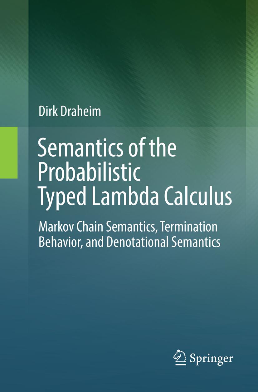 Vorderes Coverbild Semantics of the Probabilistic Typed Lambda Calculus