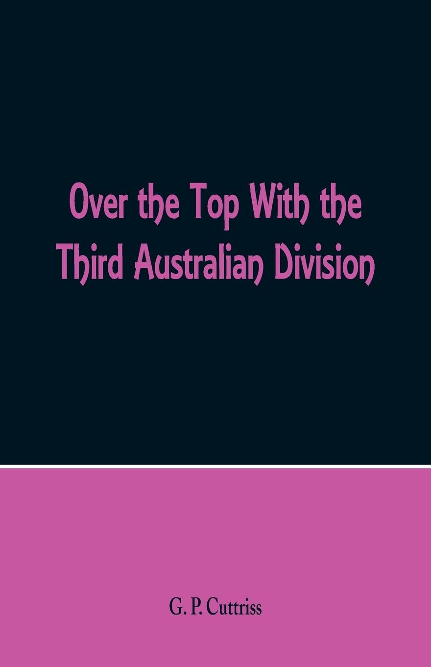 Vorderes Coverbild Over the Top With the Third Australian Division