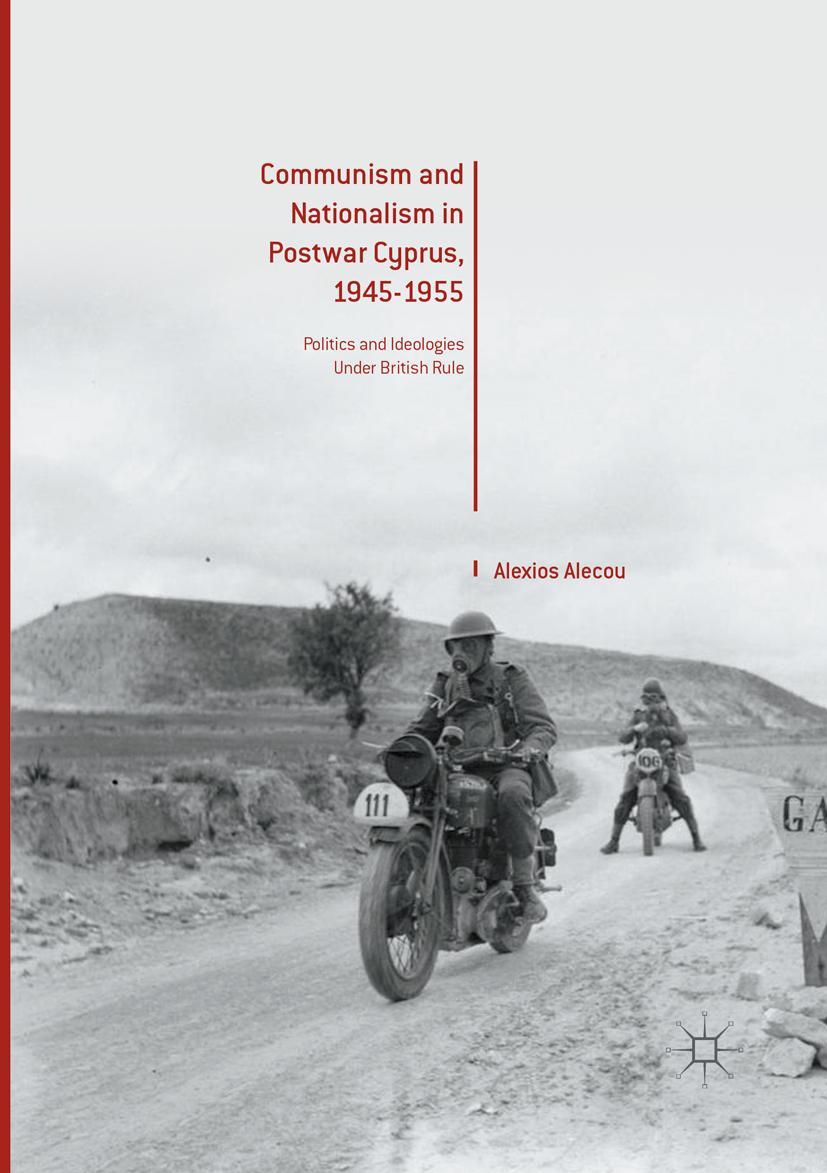 Vorderes Coverbild Communism and Nationalism in Postwar Cyprus, 1945-1955