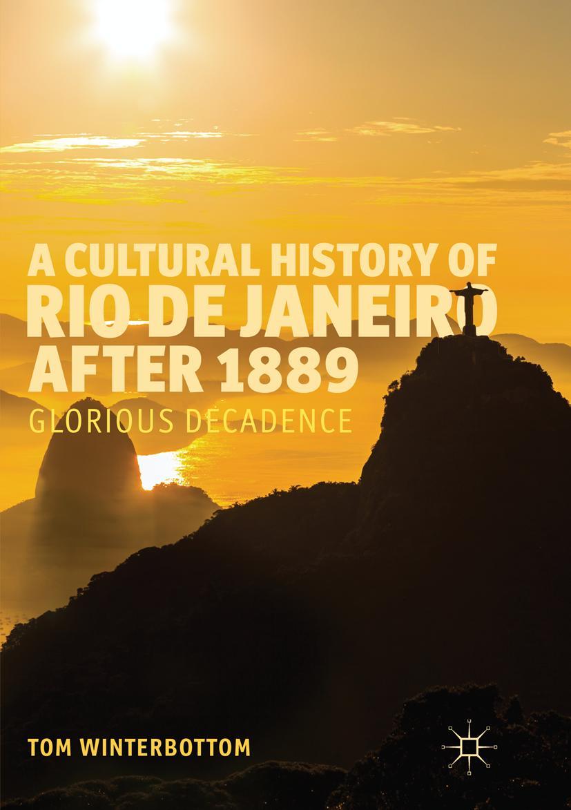 Vorderes Coverbild A Cultural History of Rio de Janeiro after 1889