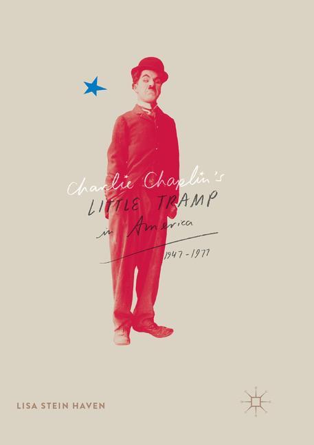 Vorderes Coverbild Charlie Chaplin's Little Tramp in America, 1947-77