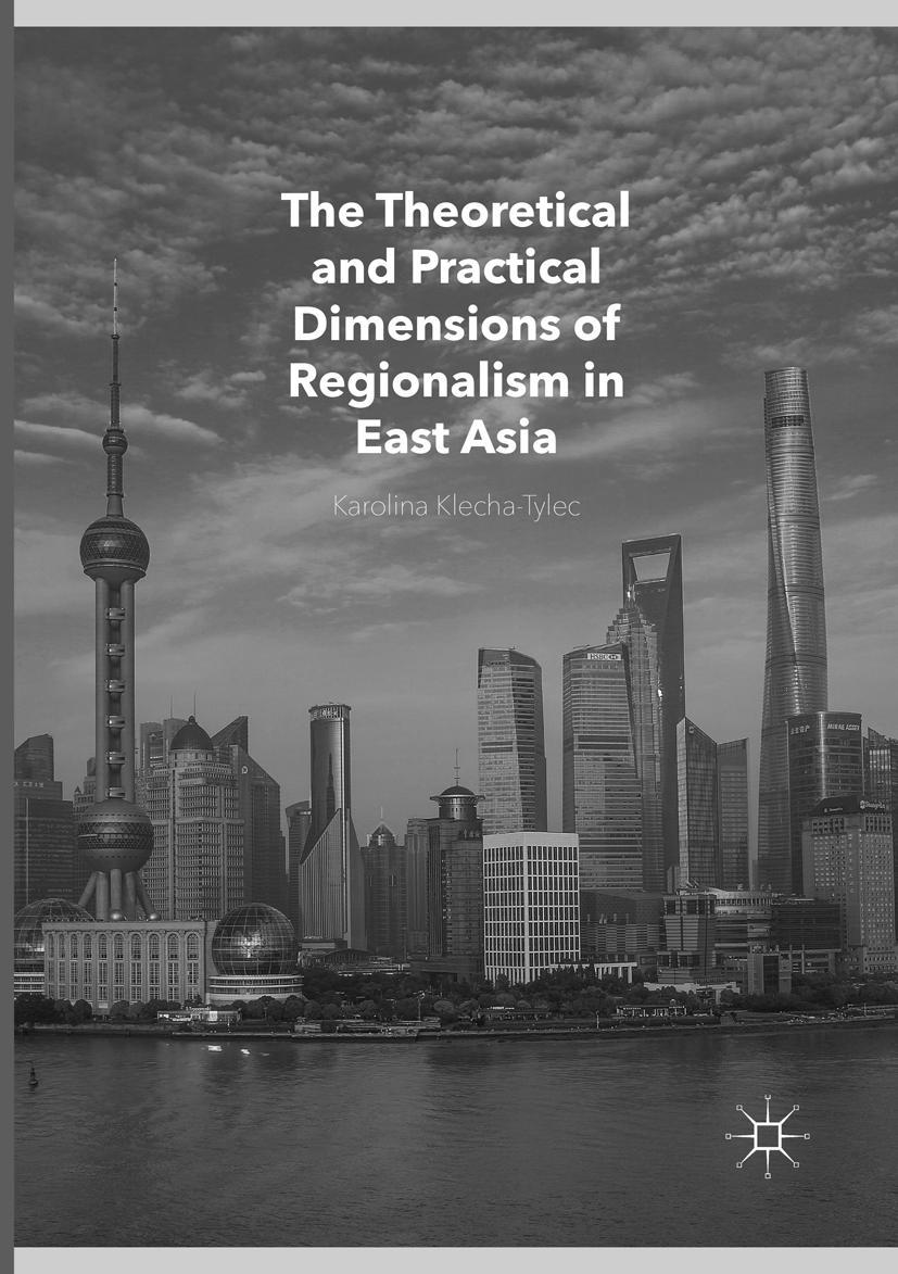 Vorderes Coverbild The Theoretical and Practical Dimensions of Regionalism in East Asia