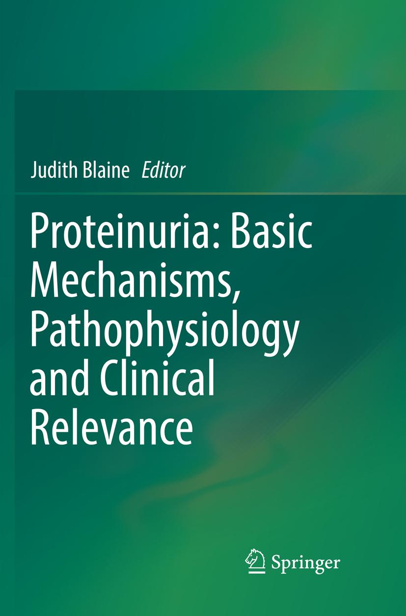 Vorderes Coverbild Proteinuria: Basic Mechanisms, Pathophysiology and Clinical Relevance