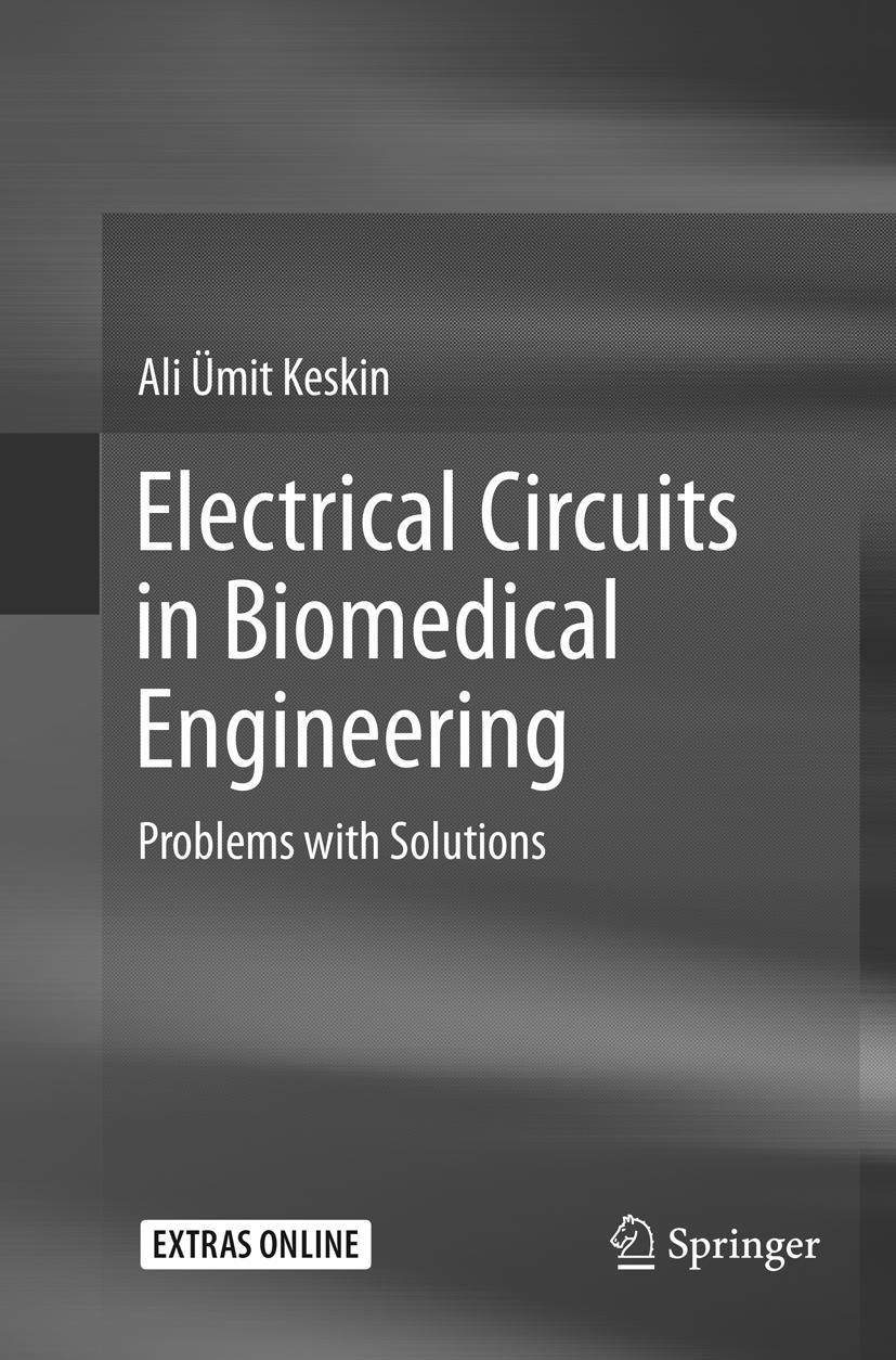 Vorderes Coverbild Electrical Circuits in Biomedical Engineering