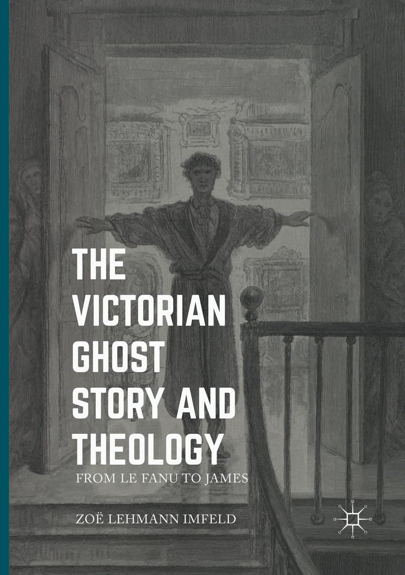 Vorderes Coverbild The Victorian Ghost Story and Theology