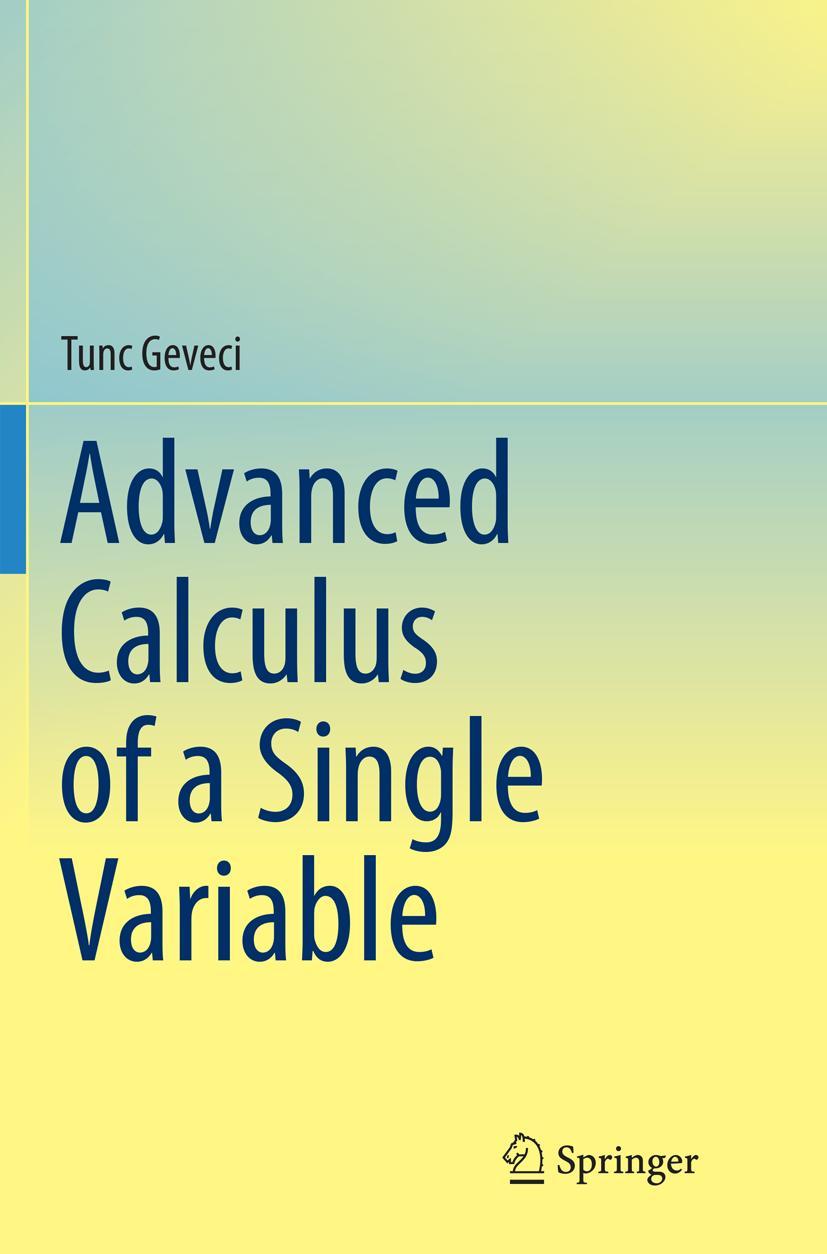 Vorderes Coverbild Advanced Calculus of a Single Variable
