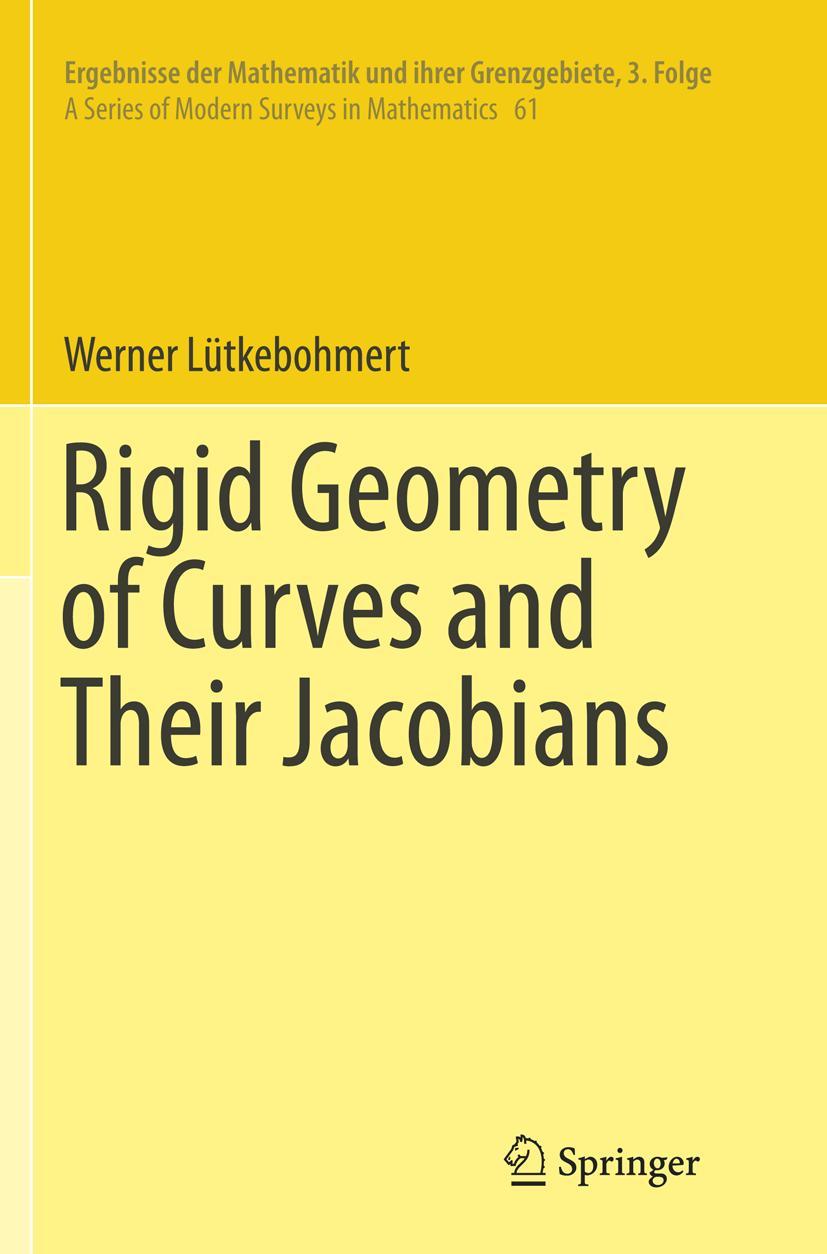 Vorderes Coverbild Rigid Geometry of Curves and Their Jacobians