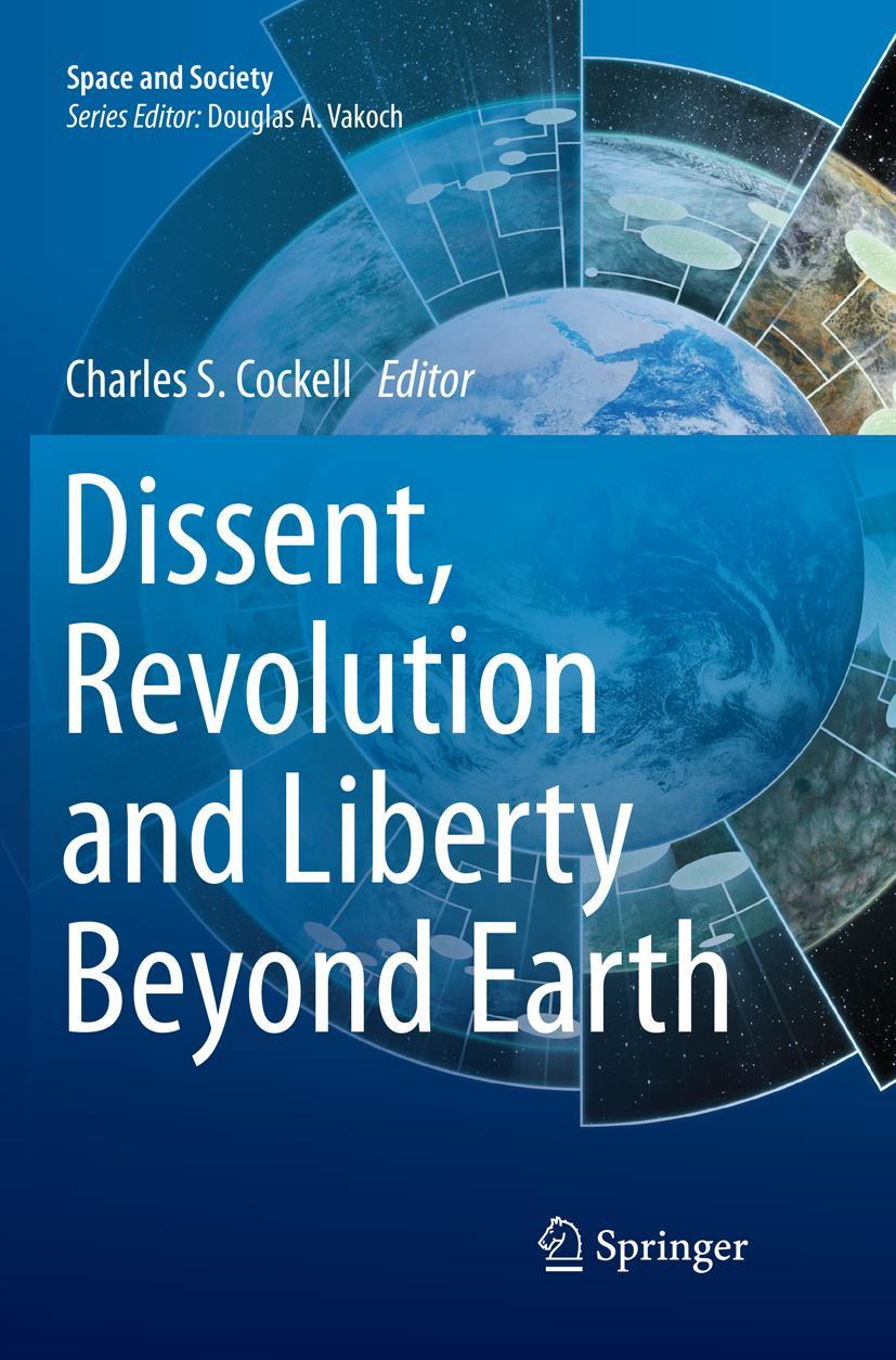 Vorderes Coverbild Dissent, Revolution and Liberty Beyond Earth