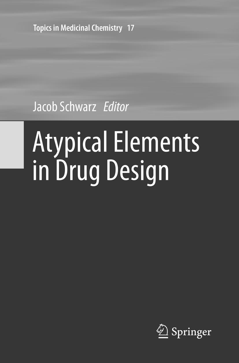 Vorderes Coverbild Atypical Elements in Drug Design