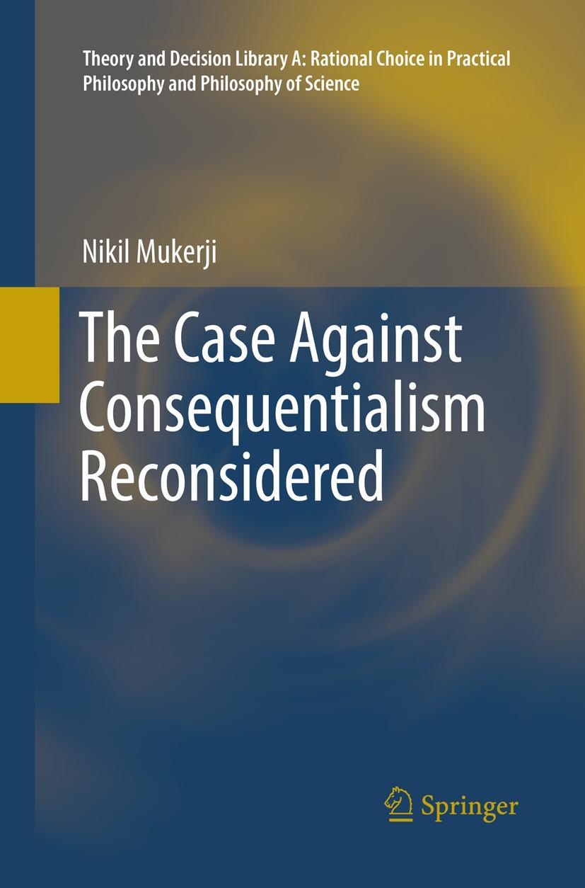 Vorderes Coverbild The Case Against Consequentialism Reconsidered