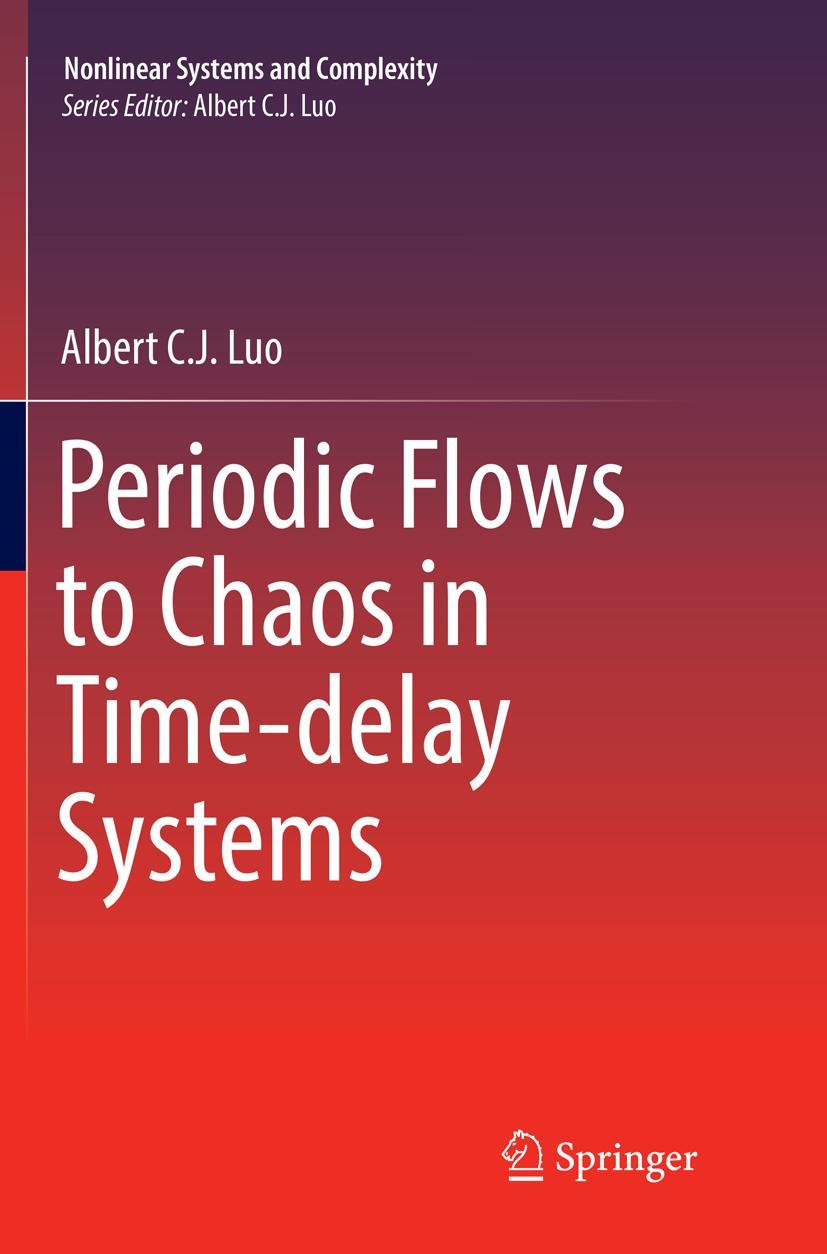 Vorderes Coverbild Periodic Flows to Chaos in Time-delay Systems