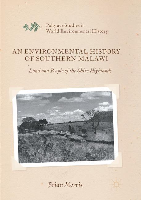 Vorderes Coverbild An Environmental History of Southern Malawi
