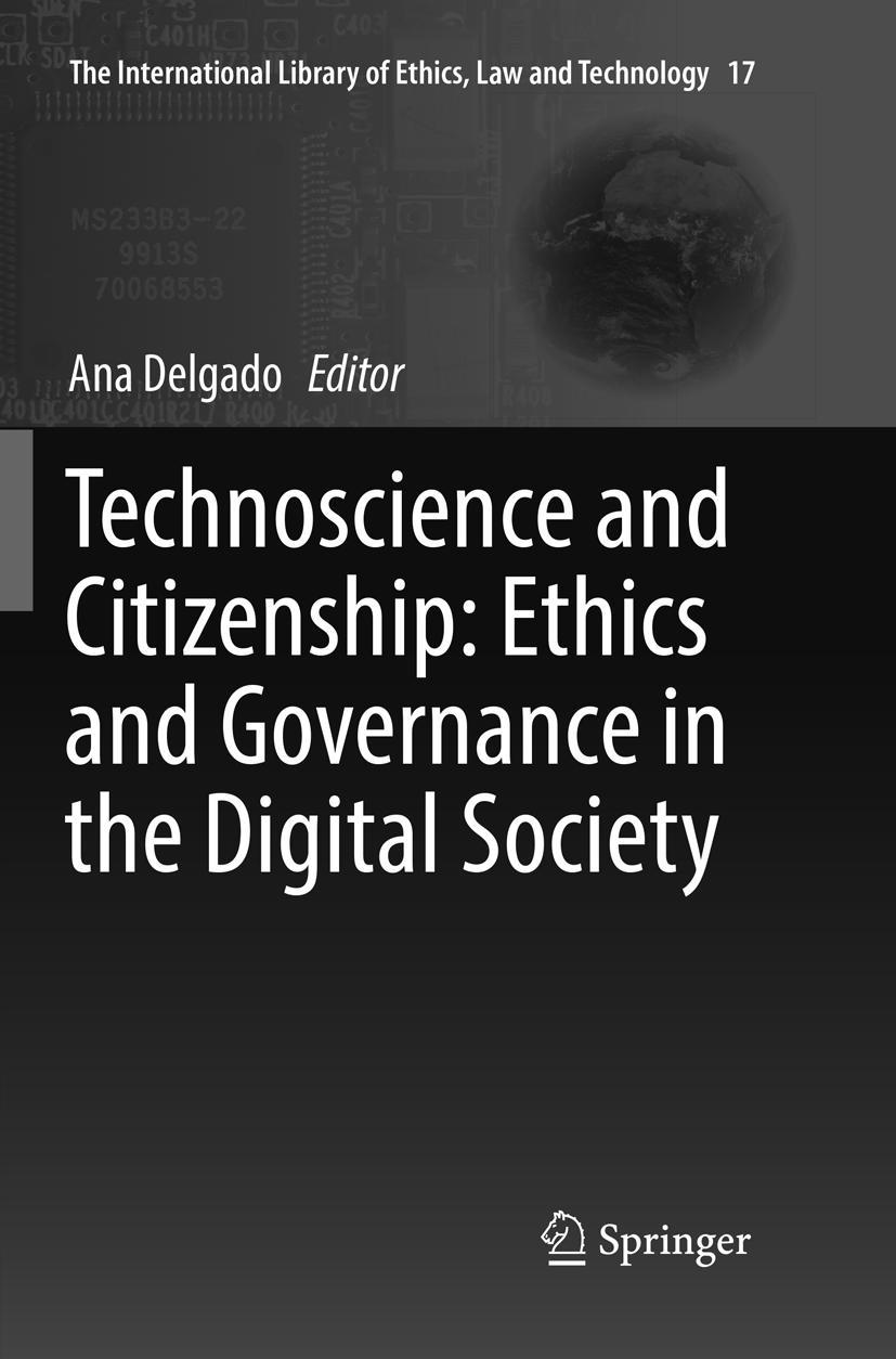 Vorderes Coverbild Technoscience and Citizenship: Ethics and Governance in the Digital Society