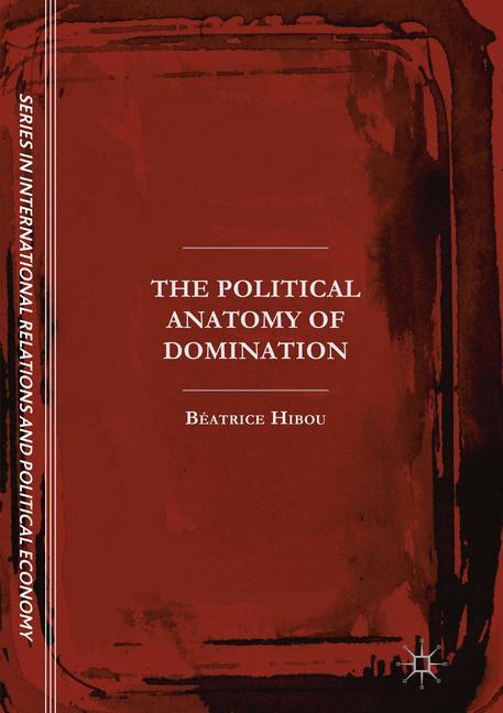 Vorderes Coverbild The Political Anatomy of Domination