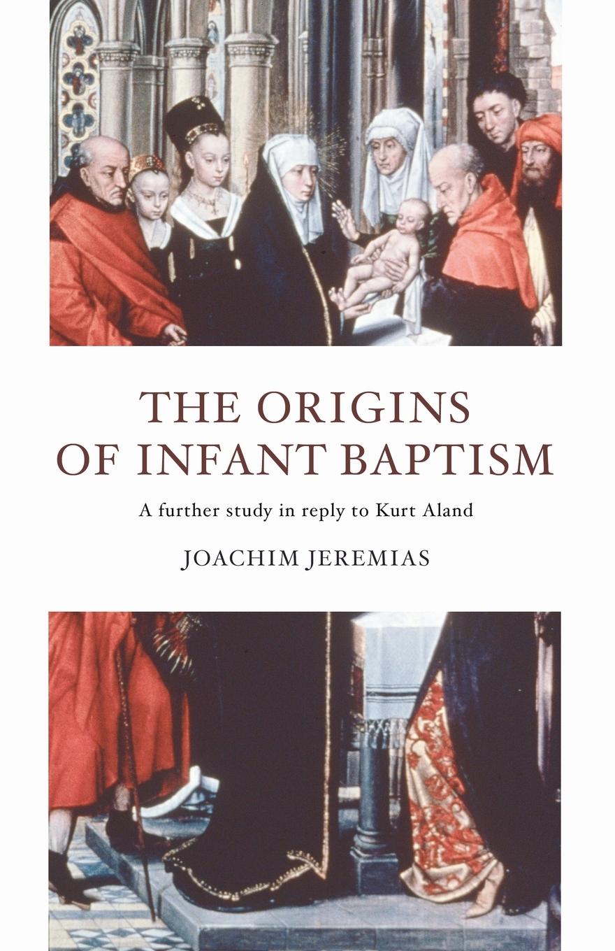 Vorderes Coverbild The Origins of Infant Baptism