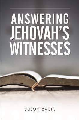 Vorderes Coverbild Answering Jehovah Witnesses: A