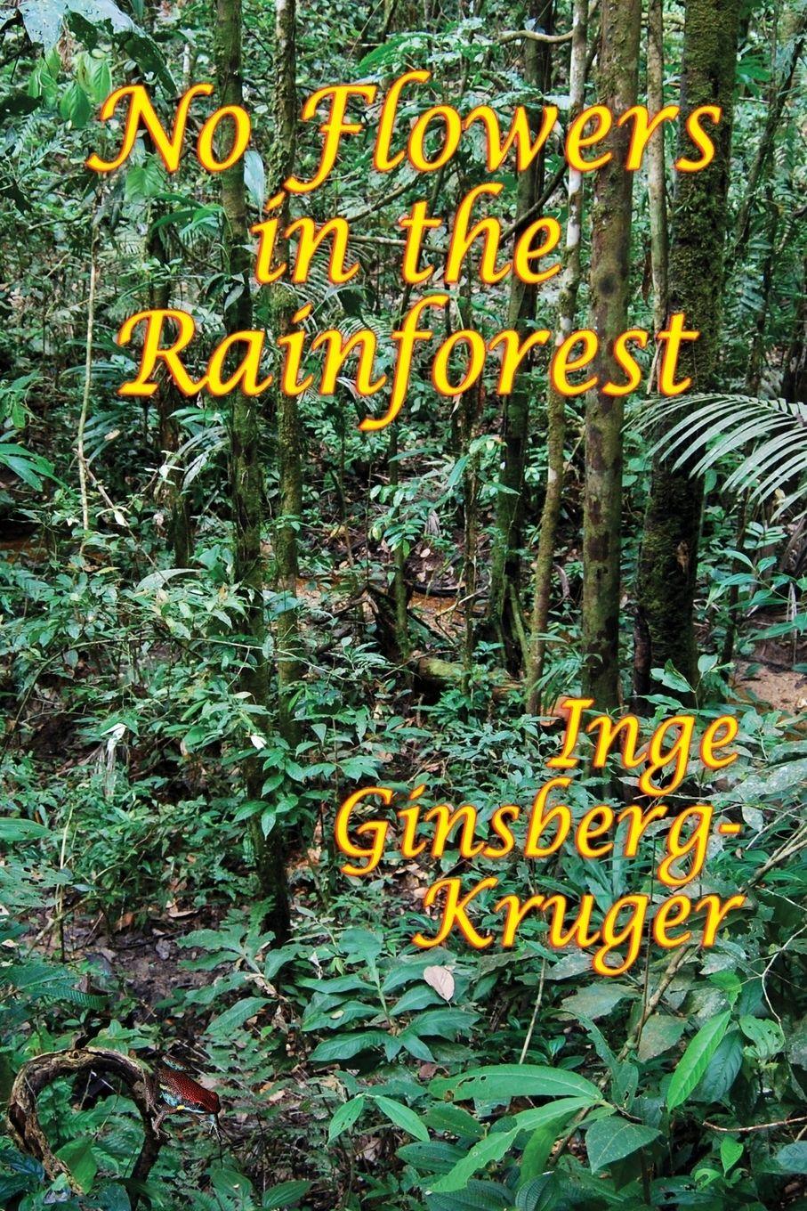 Vorderes Coverbild No Flowers in the Rainforest