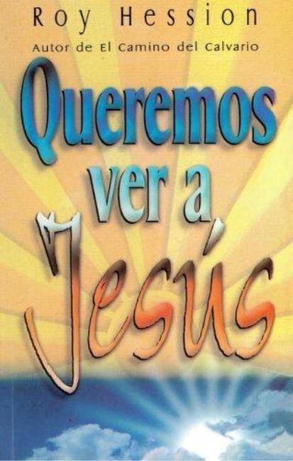 Vorderes Coverbild Queremos Ver A Jesus