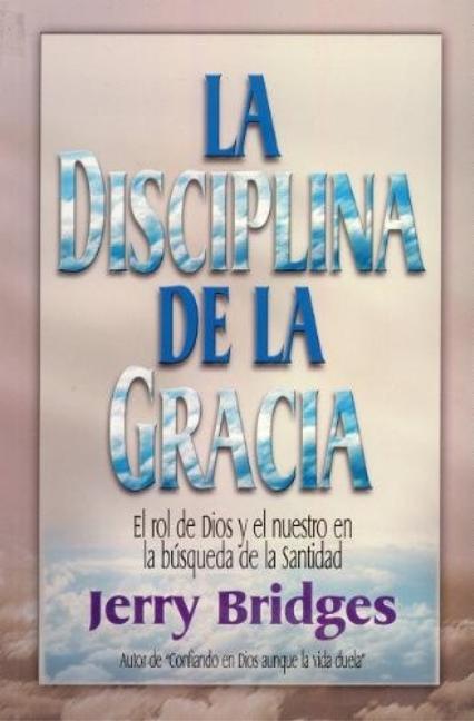 Vorderes Coverbild La Disciplina de la Gracia