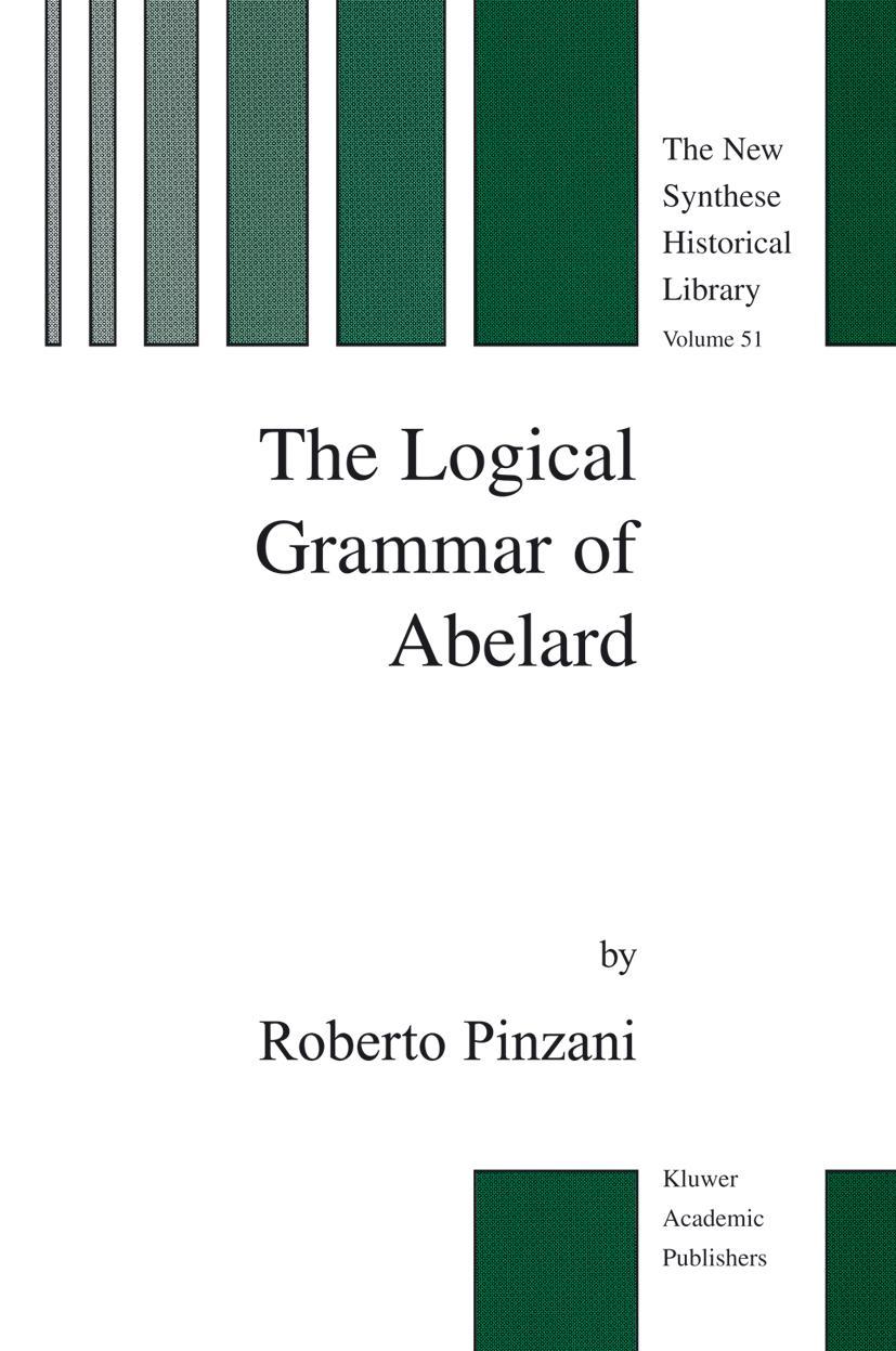 Vorderes Coverbild The Logical Grammar of Abelard