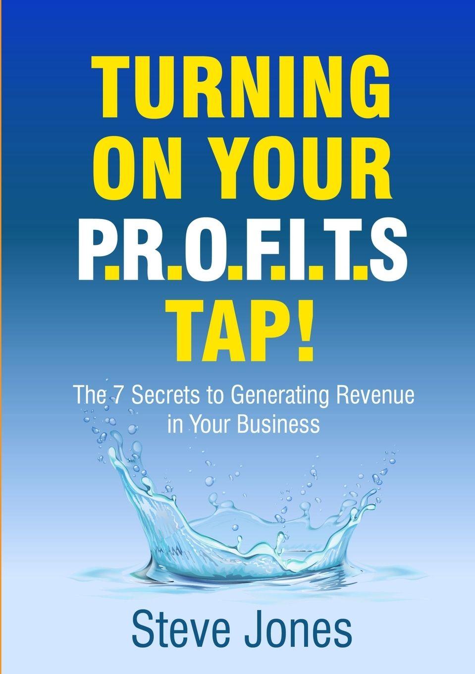 Vorderes Coverbild Turning on Your PROFITS Tap