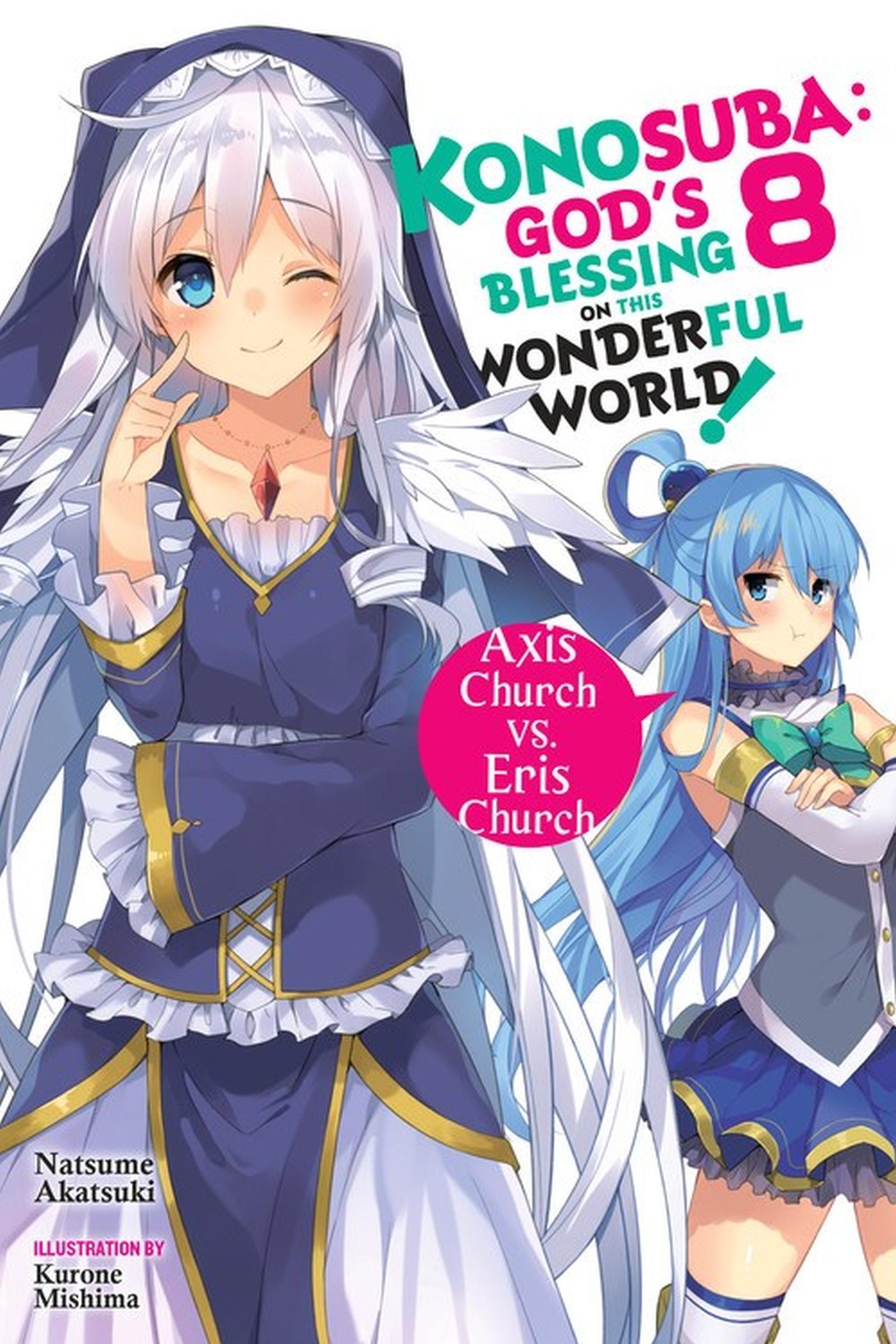 Vorderes Coverbild Konosuba: God's Blessing on This Wonderful World!, Vol. 8 (Light Novel)
