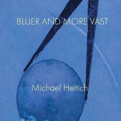 Vorderes Coverbild Bluer and More Vast