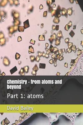 Vorderes Coverbild Chemistry - From Atoms and Beyond: Part 1: Atoms