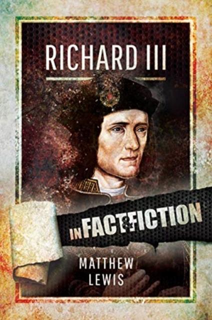 Vorderes Coverbild Richard lll: In Fact and Fiction