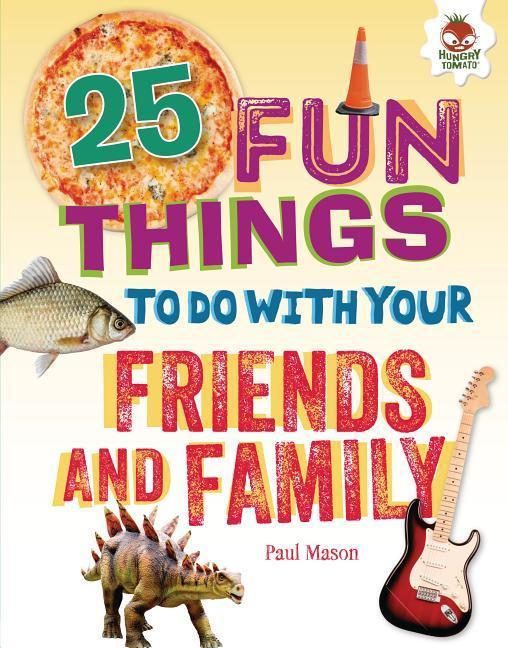 Vorderes Coverbild 25 Fun Things to Do with Your Friends and Family