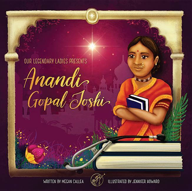 Vorderes Coverbild Our Legendary Ladies Presents Anandi Gopal Joshi