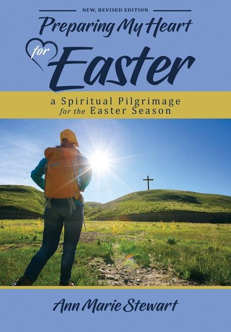 Vorderes Coverbild Preparing My Heart for Easter (New, Revised Edition)