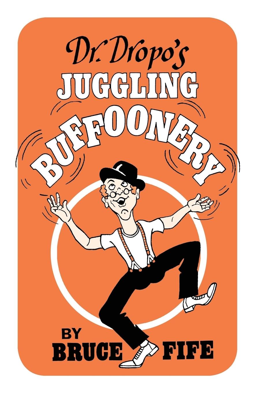 Vorderes Coverbild Dr. Dropo's Juggling Buffoonery